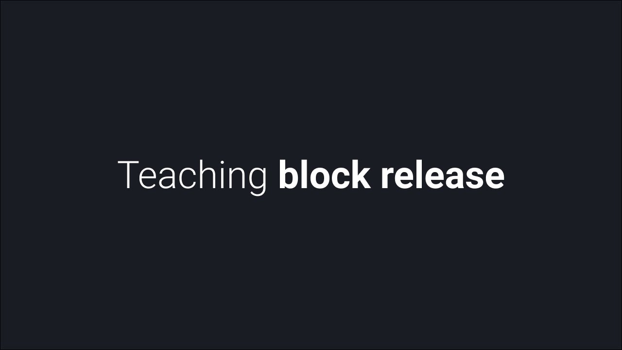 Teaching block release