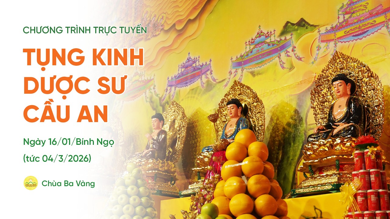 🔴 [TRỰC TIẾP] Ngày 8 - Tụng kinh Dược sư cầu an đầu năm | Ngày 16/01/Bính Ngọ