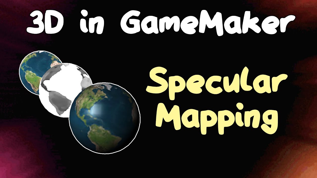 Specular Mapping in GameMaker