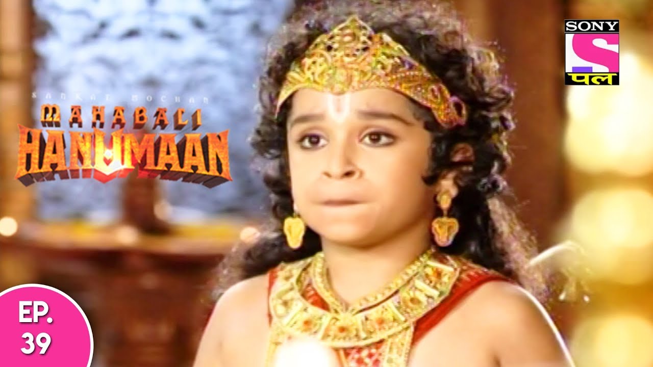 Sankat Mochan Mahabali Hanuman - हनुमान - Episode 39 - 26th September, 2017