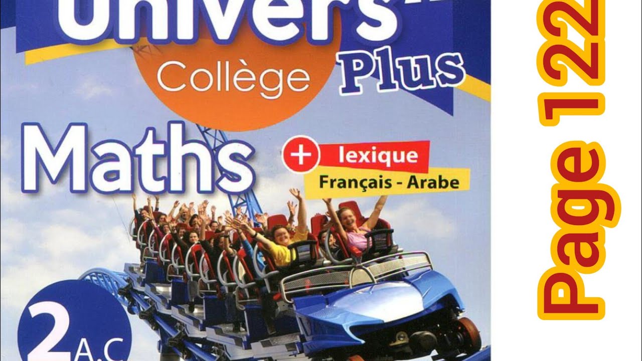 univers plus maths deuxième année collège( page 122 exercice 4)