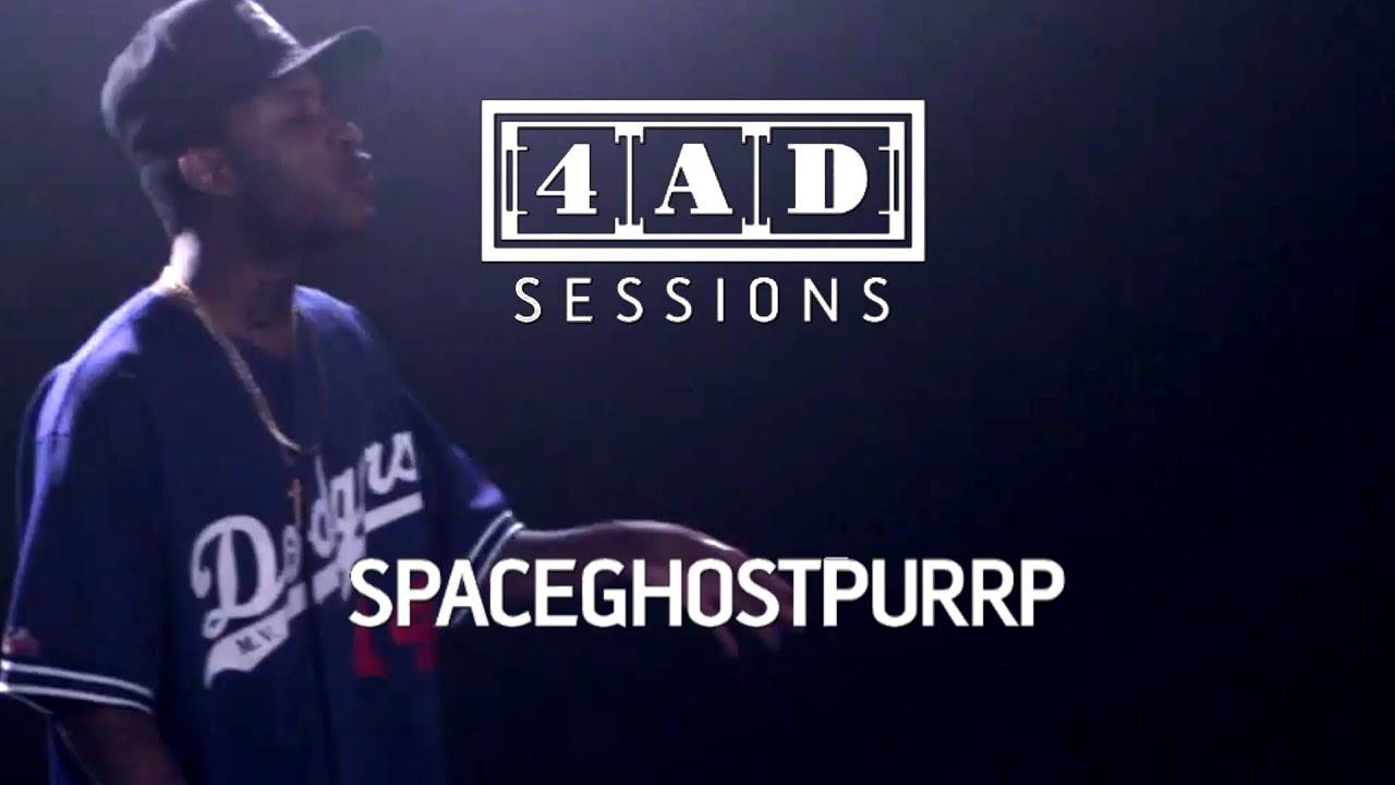 SpaceGhostPurrp - 4AD Session