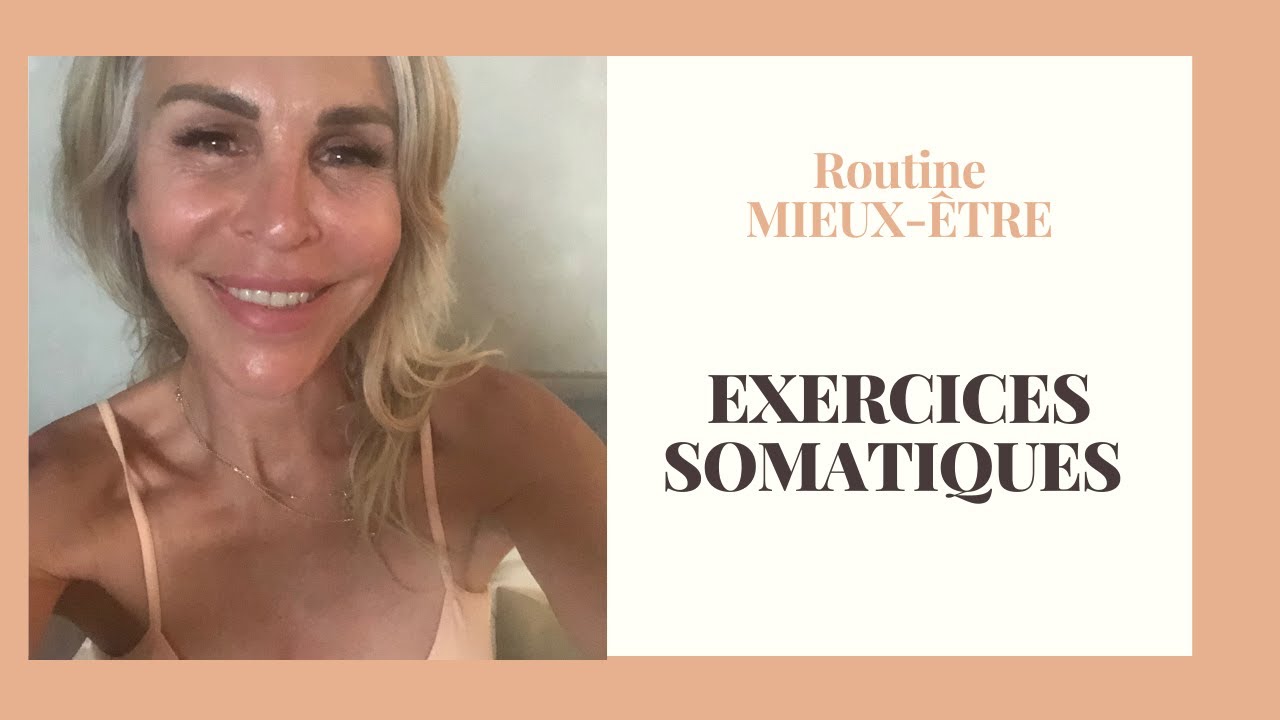 EXERCICES SOMATIQUES