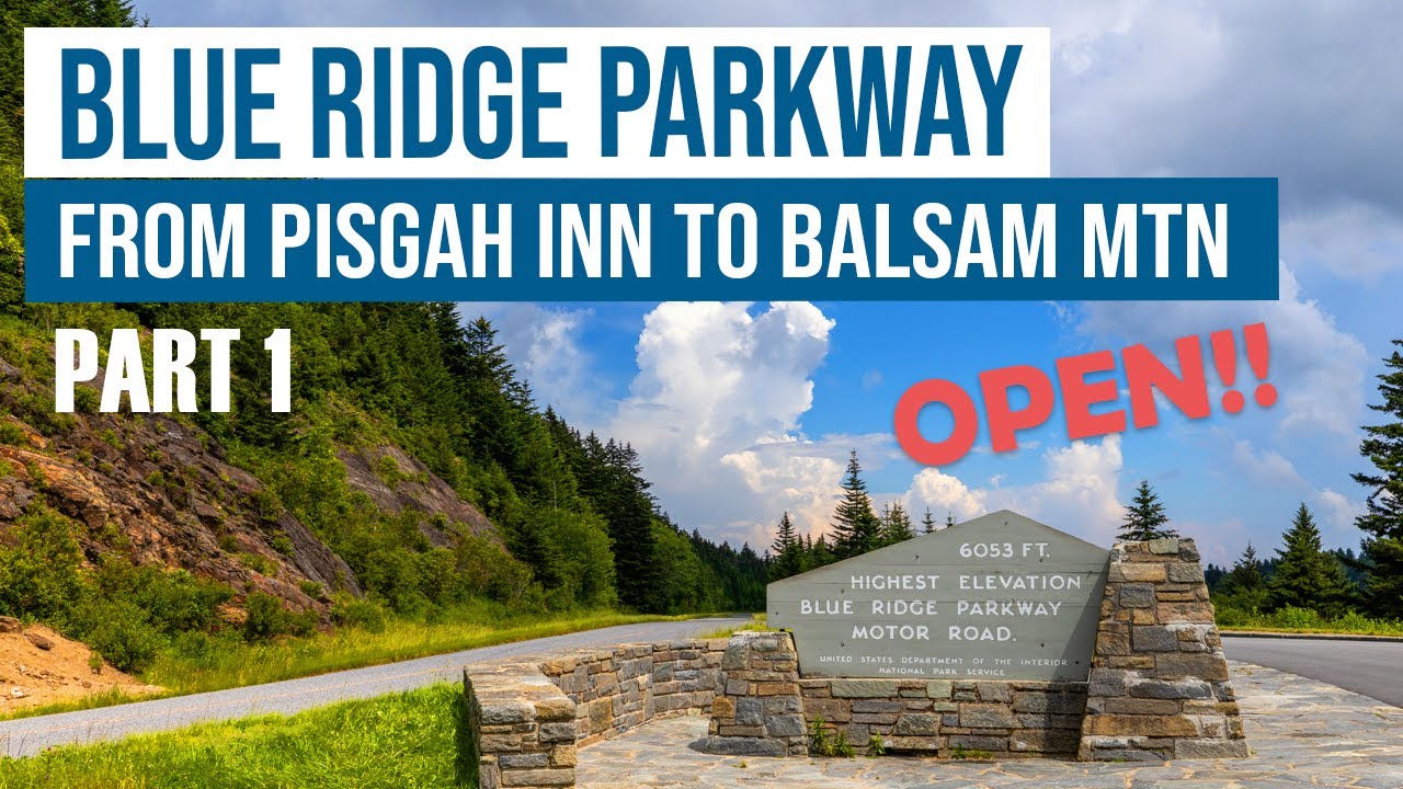 Blue Ridge Parkway Adventure in Haywood County - Part 1