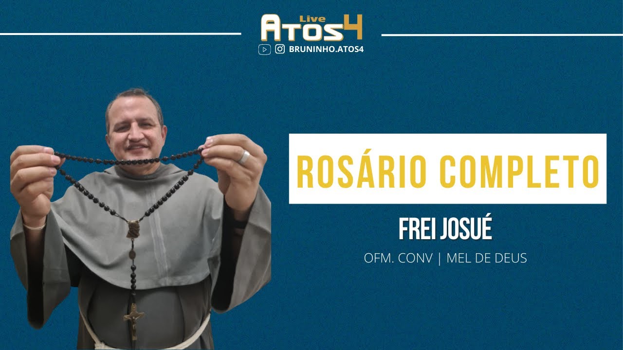 Rosário completo com Frei Josué
