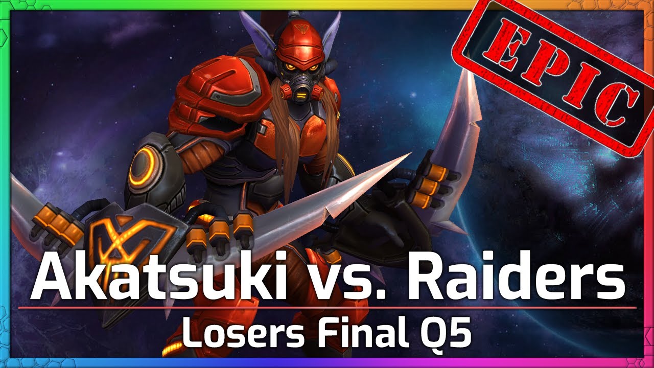 Akatsuki vs. Raiders- Losers Final Q5 - Heroes of the Storm