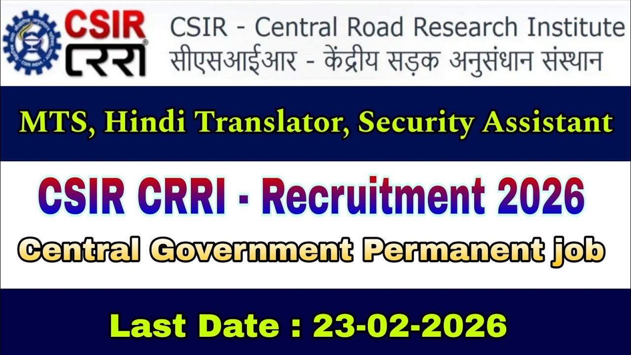CSIR CRRI Recruitment 2026 - MTS/Junior Hindi Translator/Security Assistant/Ward Assistant, Posts