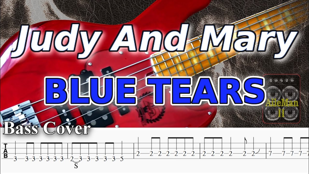 【TAB譜付ベース】Judy And Mary /ジュディ・アンド・マリー / BLUE TEARS 弾いてみた・ベースカバー】BassCover