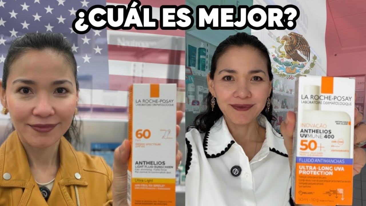 ¿Es el mismo Anthelios en USA y México? Te lo explico