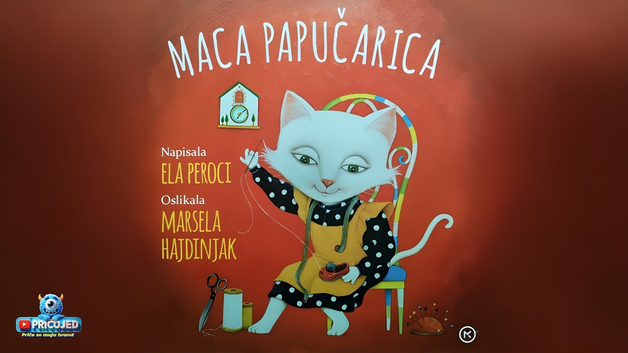 Maca Papučarica | Priča za djecu o najpoznatijoj maci