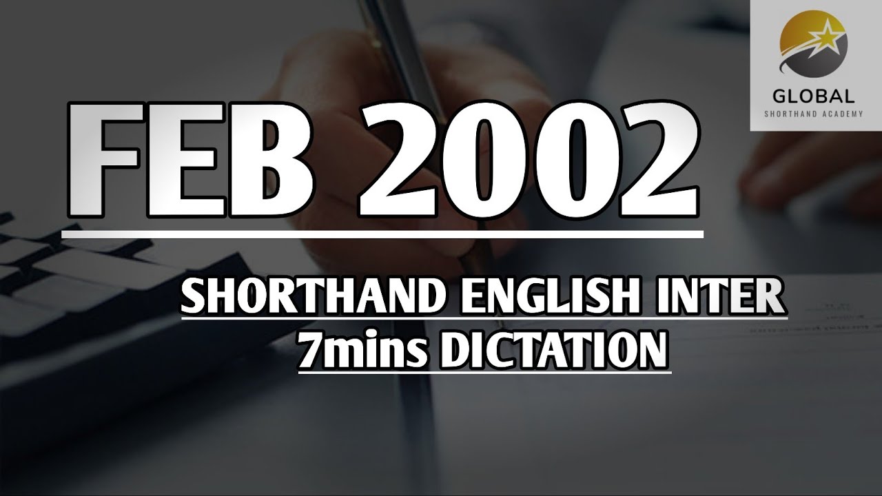 FEB 2002 SHORTHAND DICTATION ENGLISH INTER SPEED 7mins 🔊💭✍🏼🏆✨