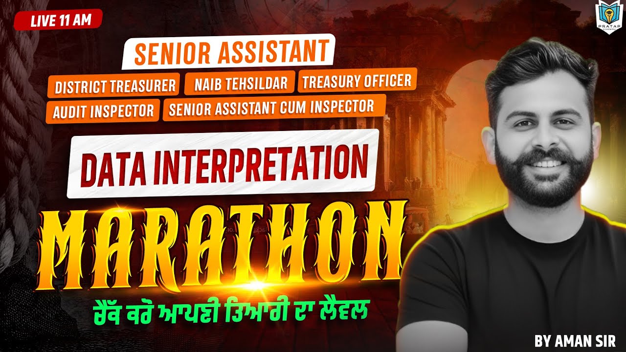 Data interpretation Marathon for Senior Assisant Exam and All Other PSSSB Exams | By Aman Sir