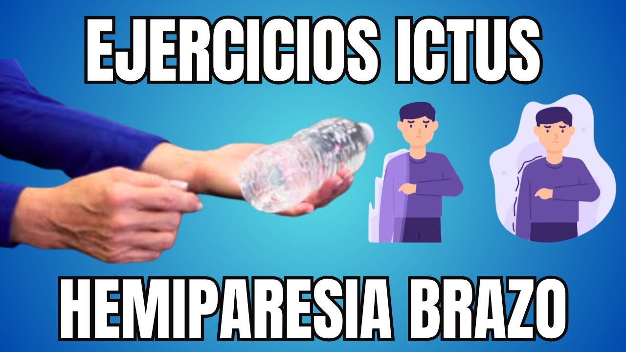 EJERCICIOS 🟢  Para HEMIPARESIA en el BRAZO TRAS el ICTUS  (Rehabilitación)