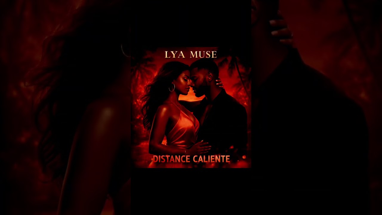DISTANCE CALIENTE - LYA MUSE 