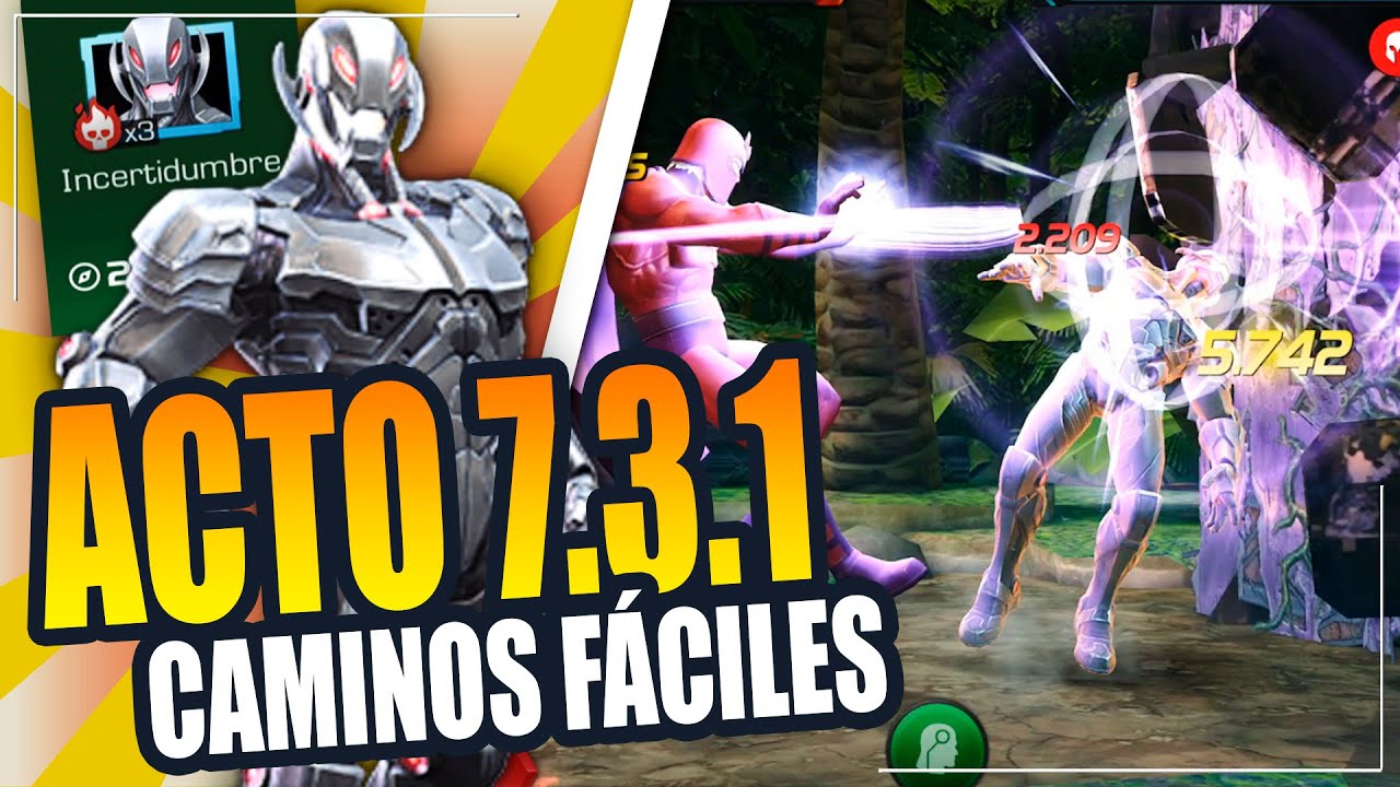 ✅GUÍA del ACTO 7.3.1 *CAMINOS FÁCILES* | INCERTIDUMBLE |🔥JEFE ULTRON CLASICO💀 | MCOC