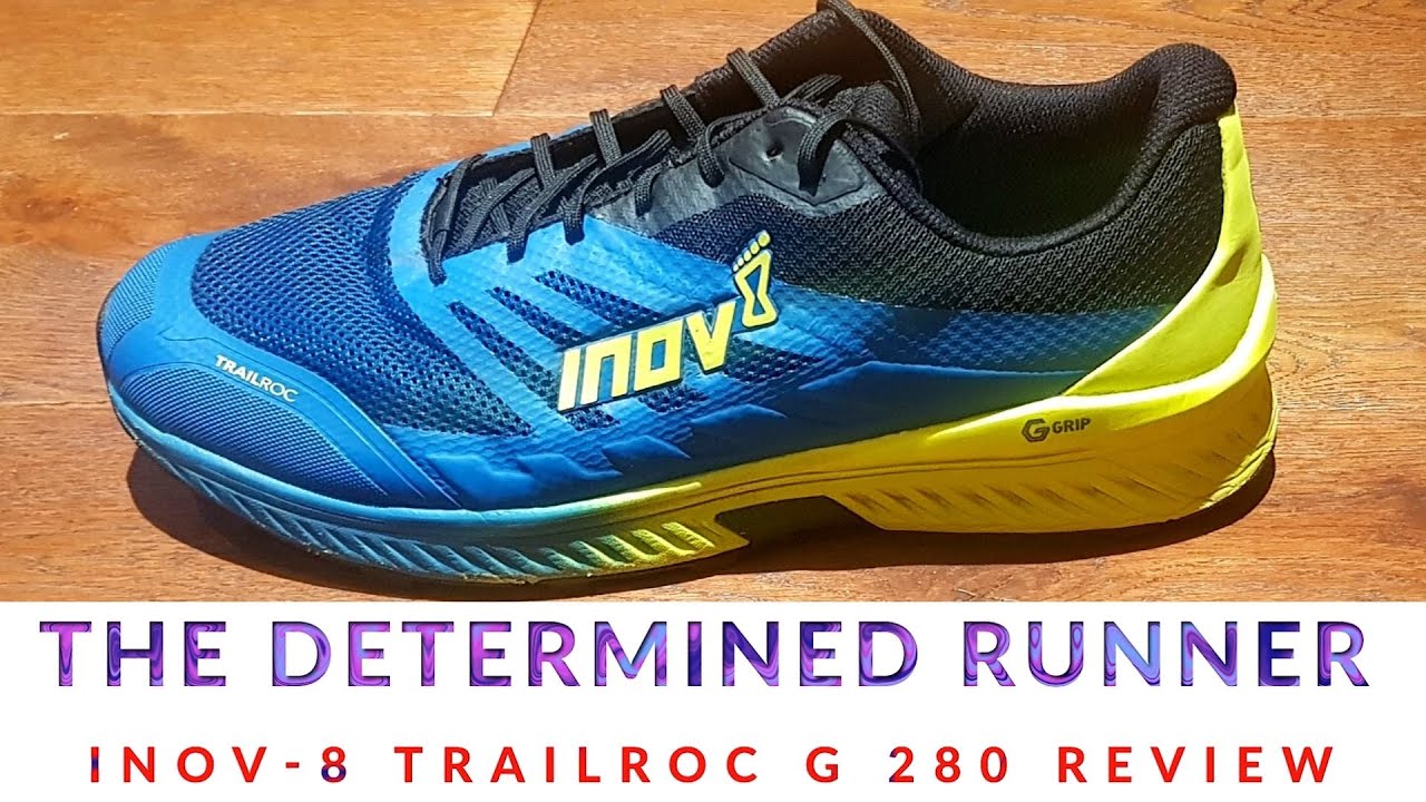 Inov-8 Trailroc G 280 Running Shoe Review 2020