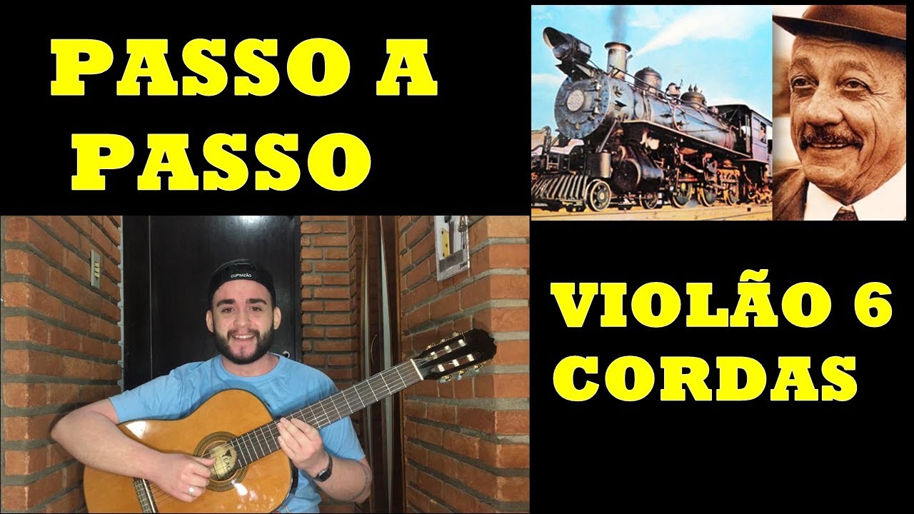 TREM DAS ONZE-INTRODUÇÃO PASSO A PASSO-VIOLÃO 6 CORDAS