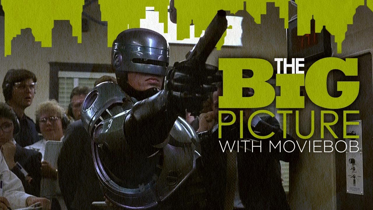 WHY ROBOCOP STILL RULES (The Big Picture)