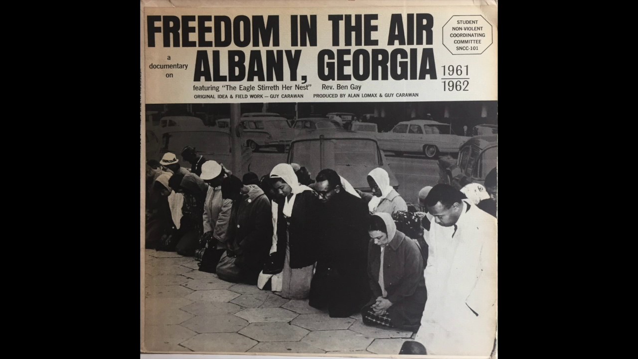 Freedom In the Air: A Documentary on Albany, Georgia (1961-1962)