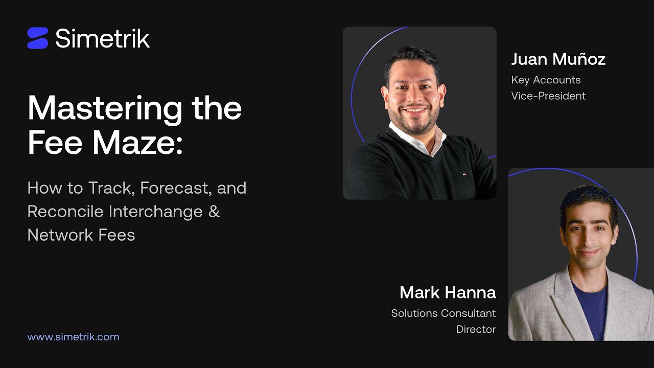 Mastering the fee maze: How to track, forecast, and reconcile interchange & network fees