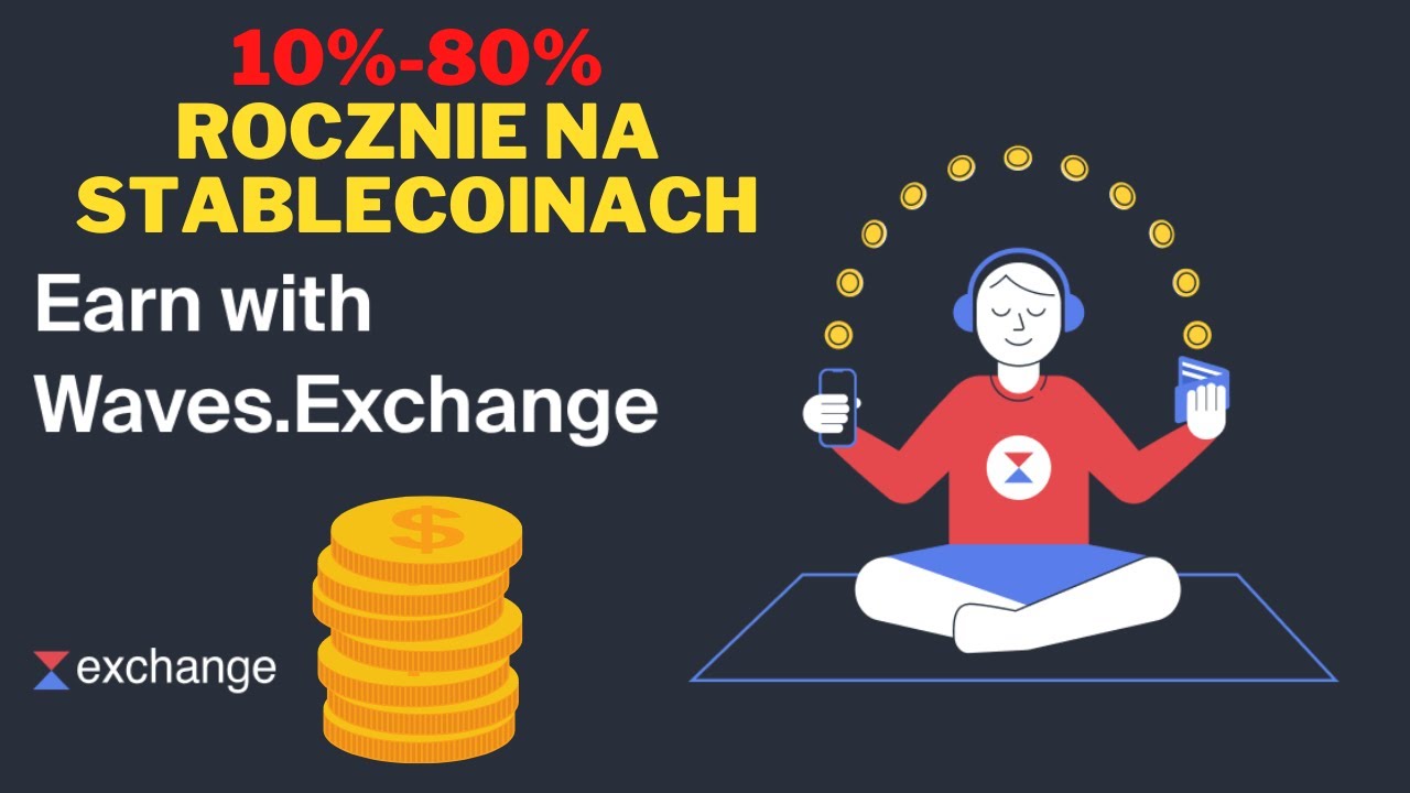 Waves.exchange - Zarabiaj pasywnie na stablecoinach 10%-80% rocznie💰