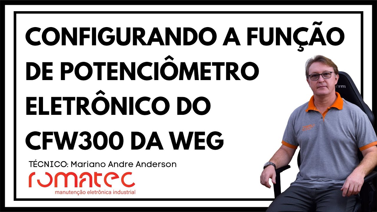 CONFIGURANDO A FUNÇÃO DE POTENCIÔMETRO ELETRÔNICO DO CFW 300 DA WEG