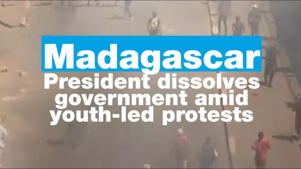 Madagascar: President dissolves government amid youth-led protests &bull; FRANCE 24 English