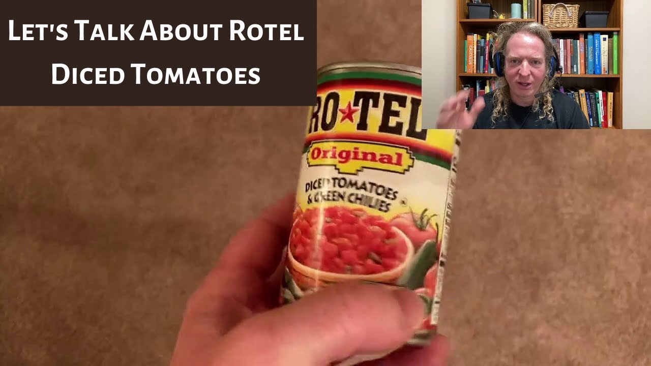 Let's Talk About Rotel Diced Tomatoes