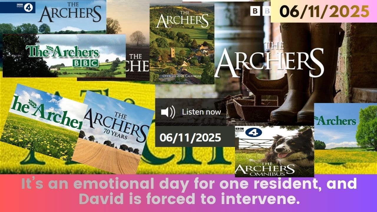 2025 11 06 The Archers Soap Opera