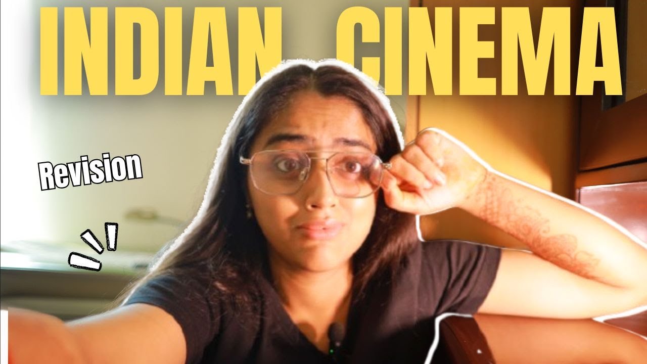 Let's Revise My Film School Notes Together / History Of Indian Cinema