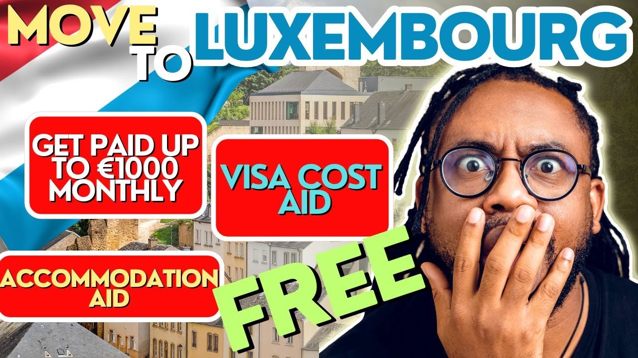 4 Ways to MOVE TO LUXEMBOURG FOR FREE Right Now!