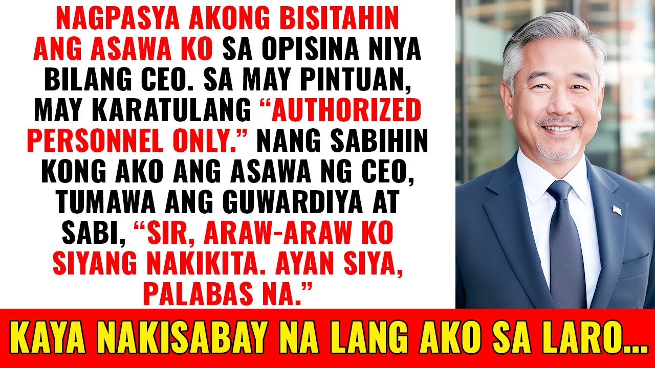 Bumisita ako sa opisina ng asawa kong CEO. Sa pasukan, may nakasulat na...