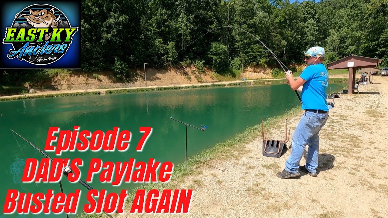 Episode 7 with EAST KY ANGLERS at DADS PAYLAKE busted a slot with a BLUE CATFISH on his FIRST CAST