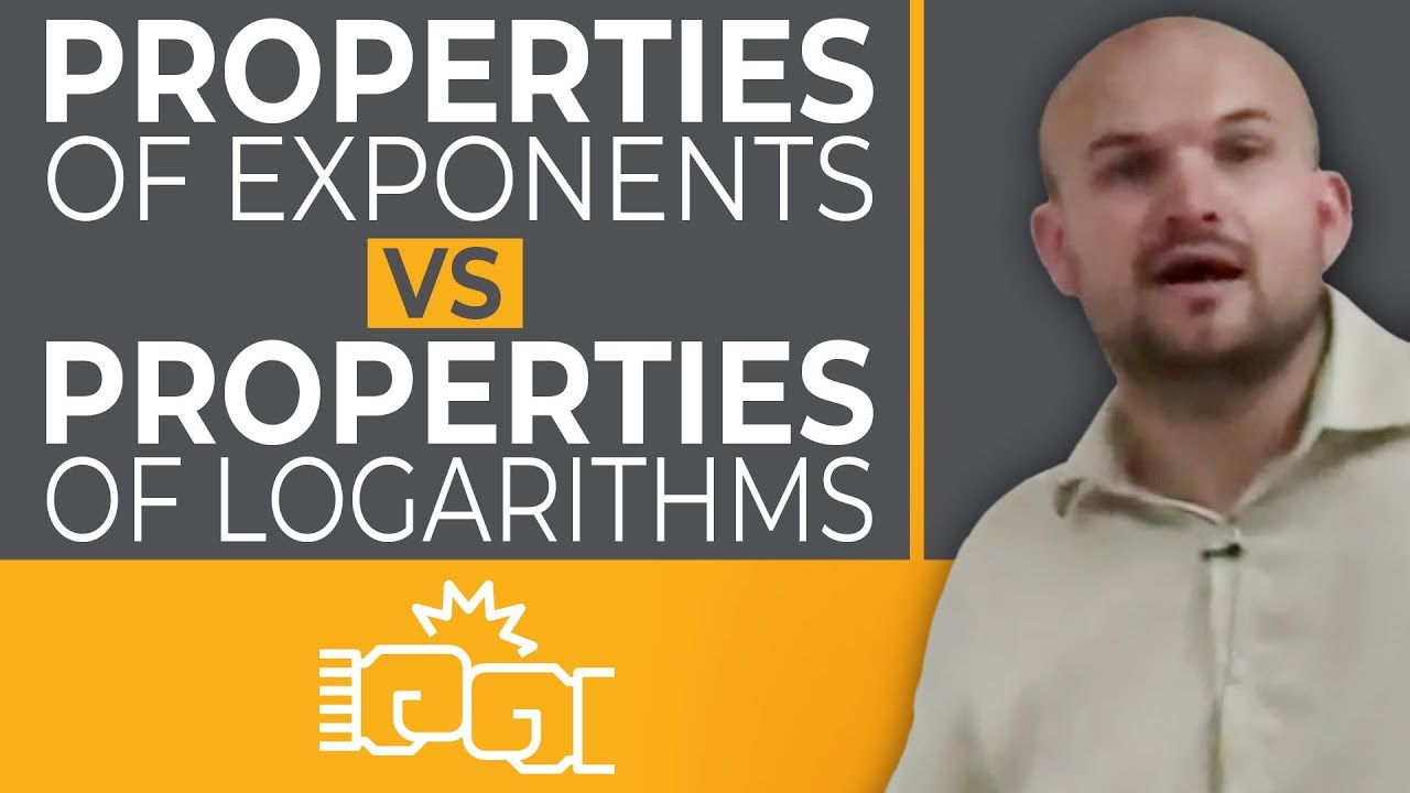 How to the properties of exponents compare with logarithms