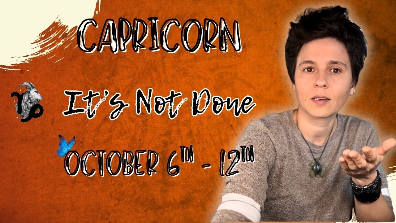 CAPRICORN ♑︎ - 