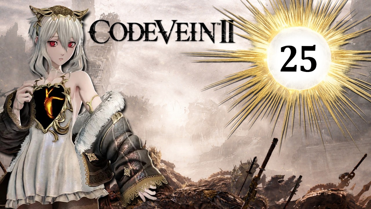 CODE VEIN II ☀️ #25 | Ausdrucksloses Faktotum Bernard | Boss | Let's Play | Gameplay | deutsch | 2