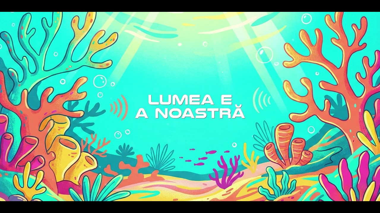 Lumea e a noastră (Summer Mix) - KORAL
