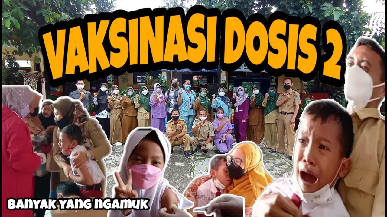 BANYAK YANG NGAMUK DI VAKSIN KE DUA | VAKSINASI DOSIS KE DUA UPTD SDN BAKTIJAYA 5