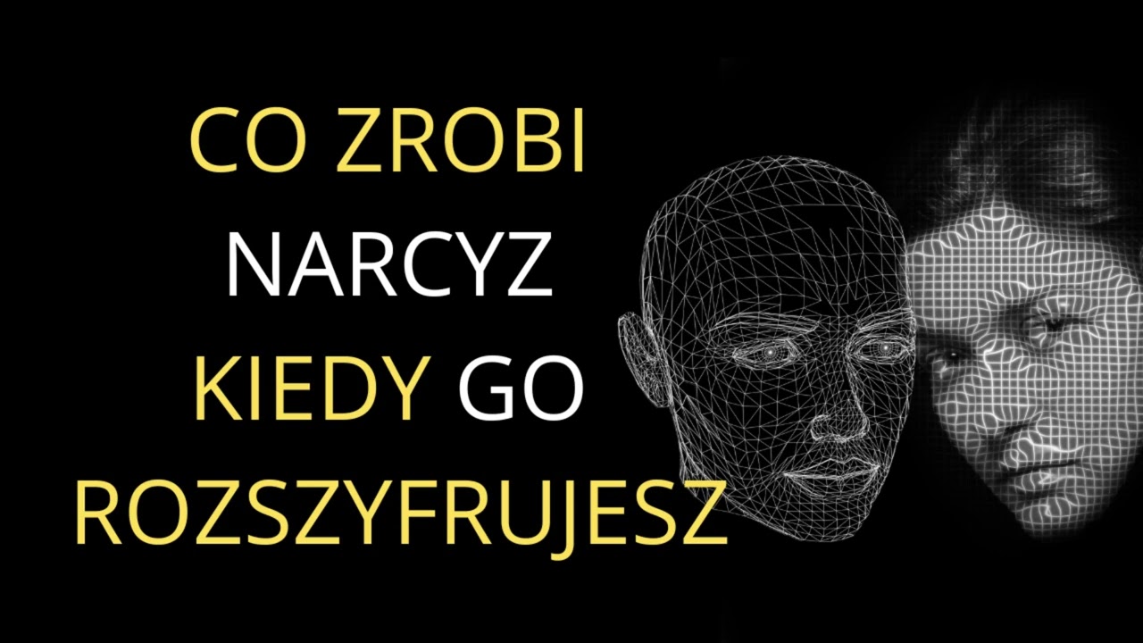 Co Zrobi Narcyz Kiedy Go Rozszyfrujesz