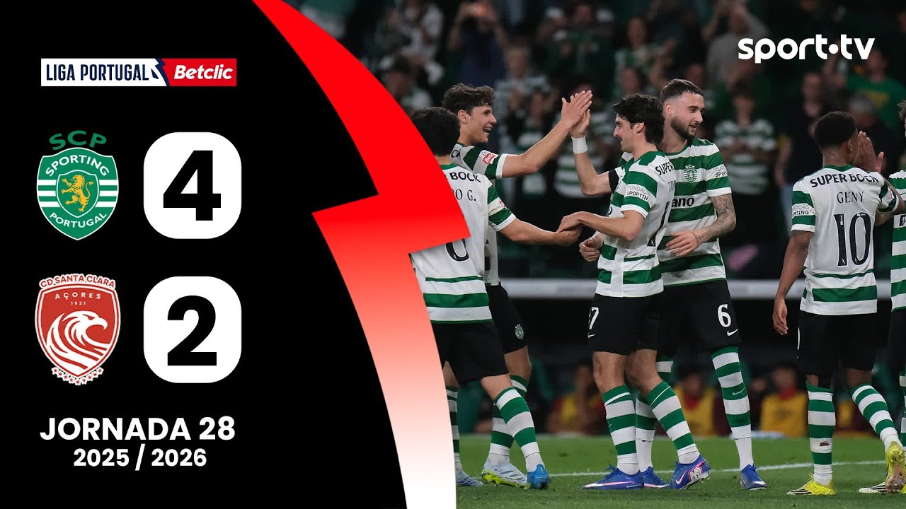 Resumo: Sporting 4-2 Santa Clara - Liga Portugal Betclic | sport tv