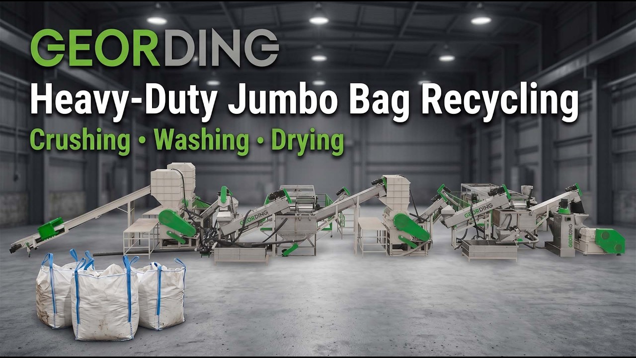 Fully Automatic Jumbo Bag Recycling Washing Line | GEORDING