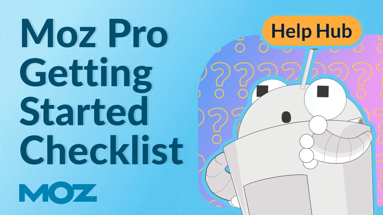 10 Steps To Help You Get Started With Moz Pro