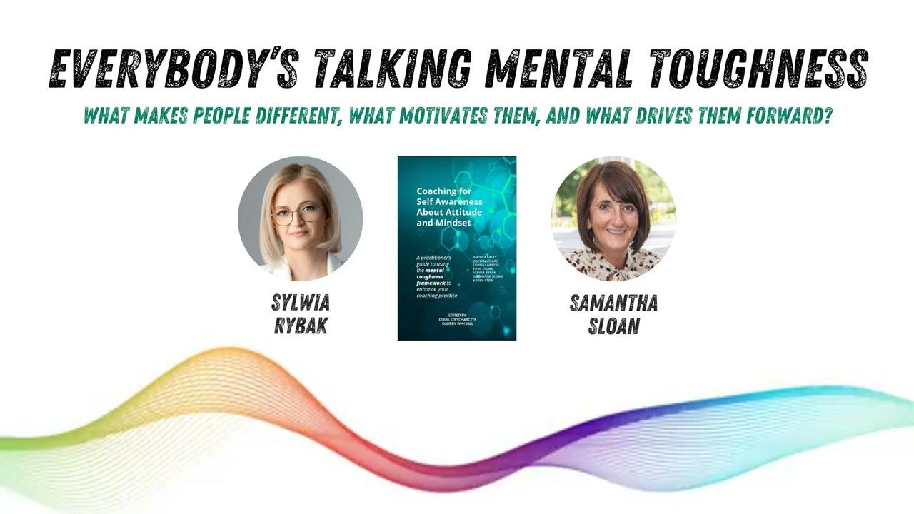 Everybody's Talking Mental Toughness - Sylwia Rybak & Samantha Sloan
