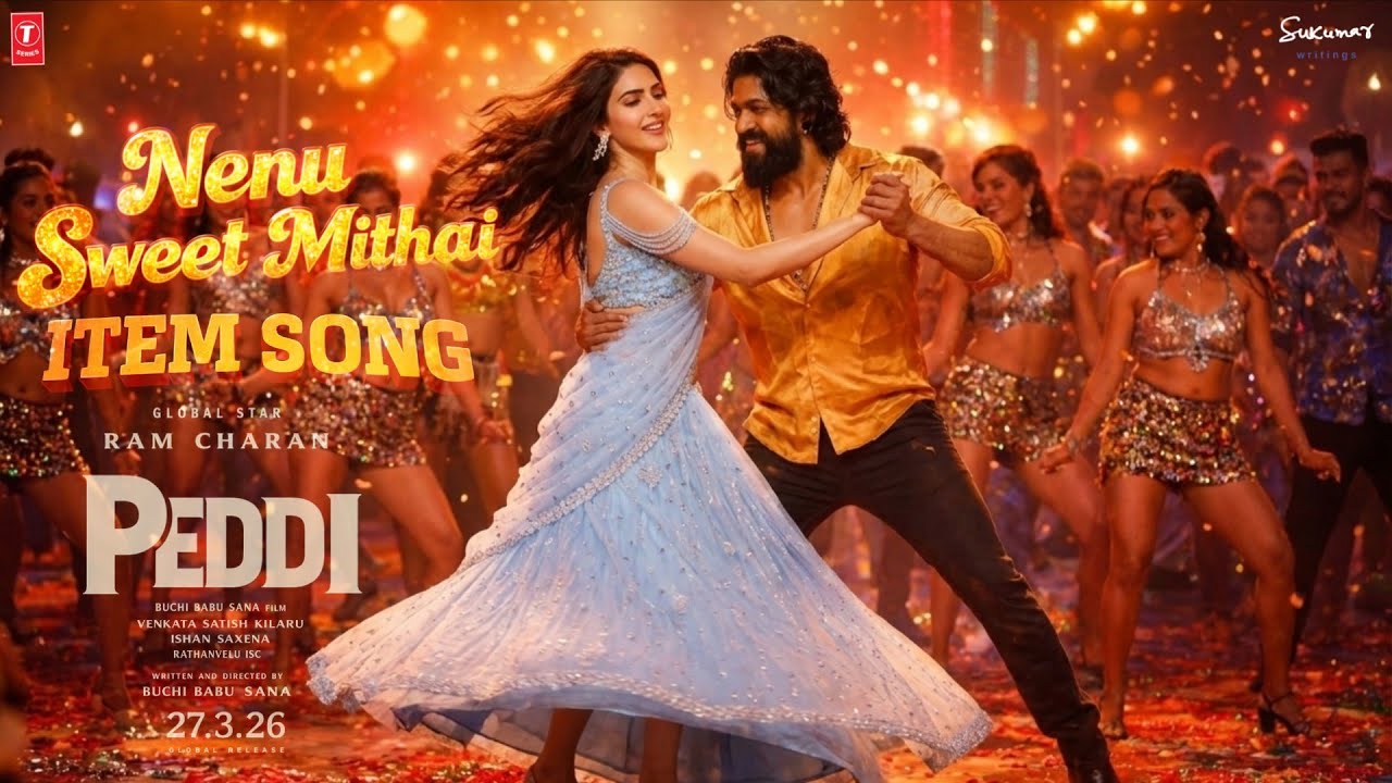 Nenu Sweet Mithaai Item Song | Peddi | Ram Charan | Sreeleela | Buchi Babu | AR Rahman 