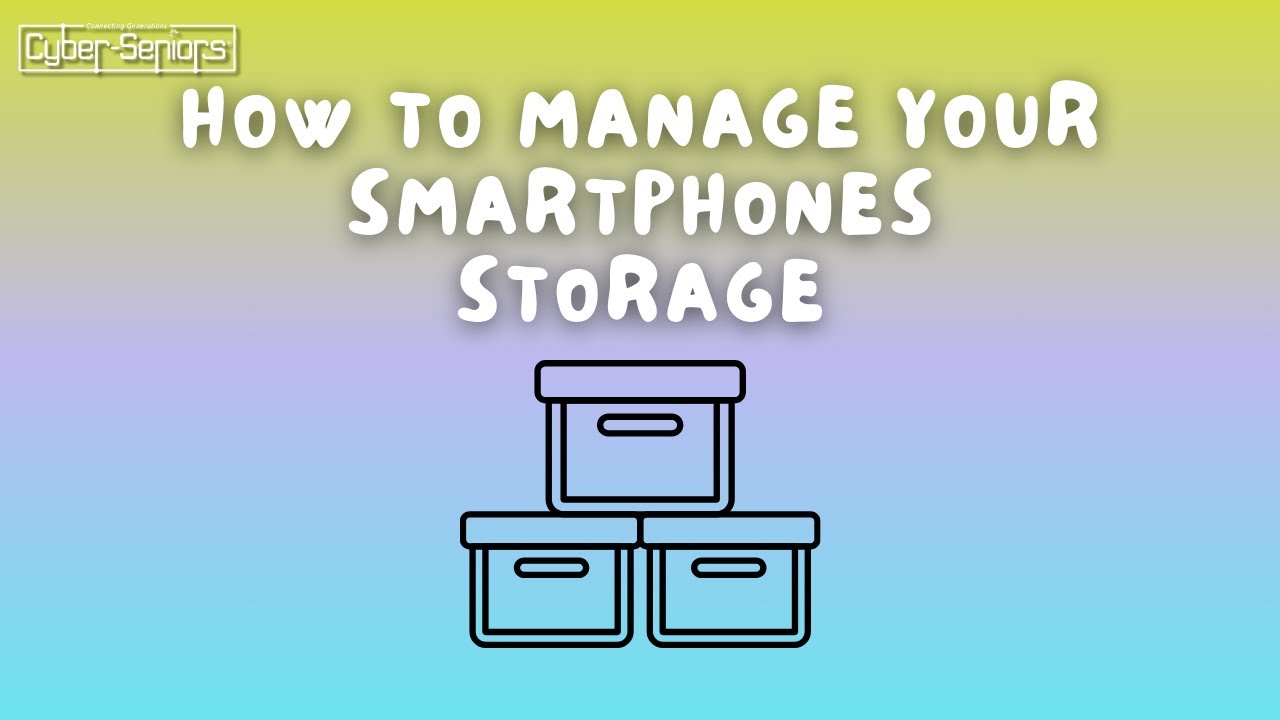 How To Manage Your Smartphones Storage
