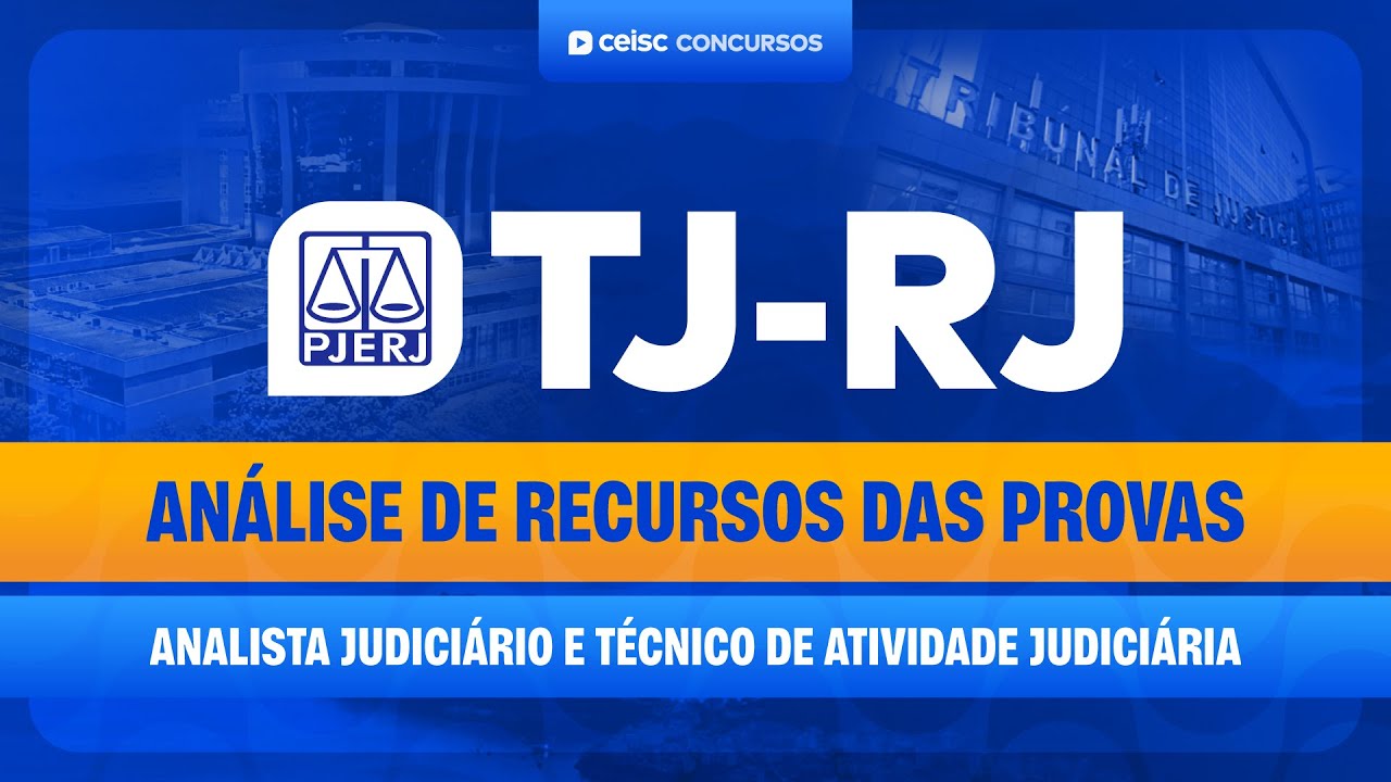 Concurso TJ-RJ Técnico e Analista: Análise de Recursos