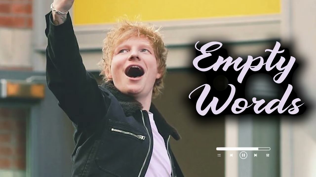 ED Sheeran  -  Empty Words    (Official Audio)  #edsheeran