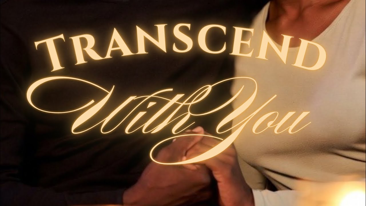 Transcend With You #rnb #slowjams #love #grooveoftheday 