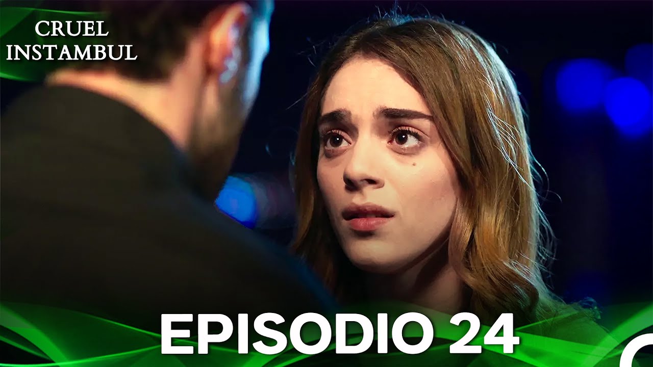 Cruel Istambul Episódio 24 (Dublagem em Português)