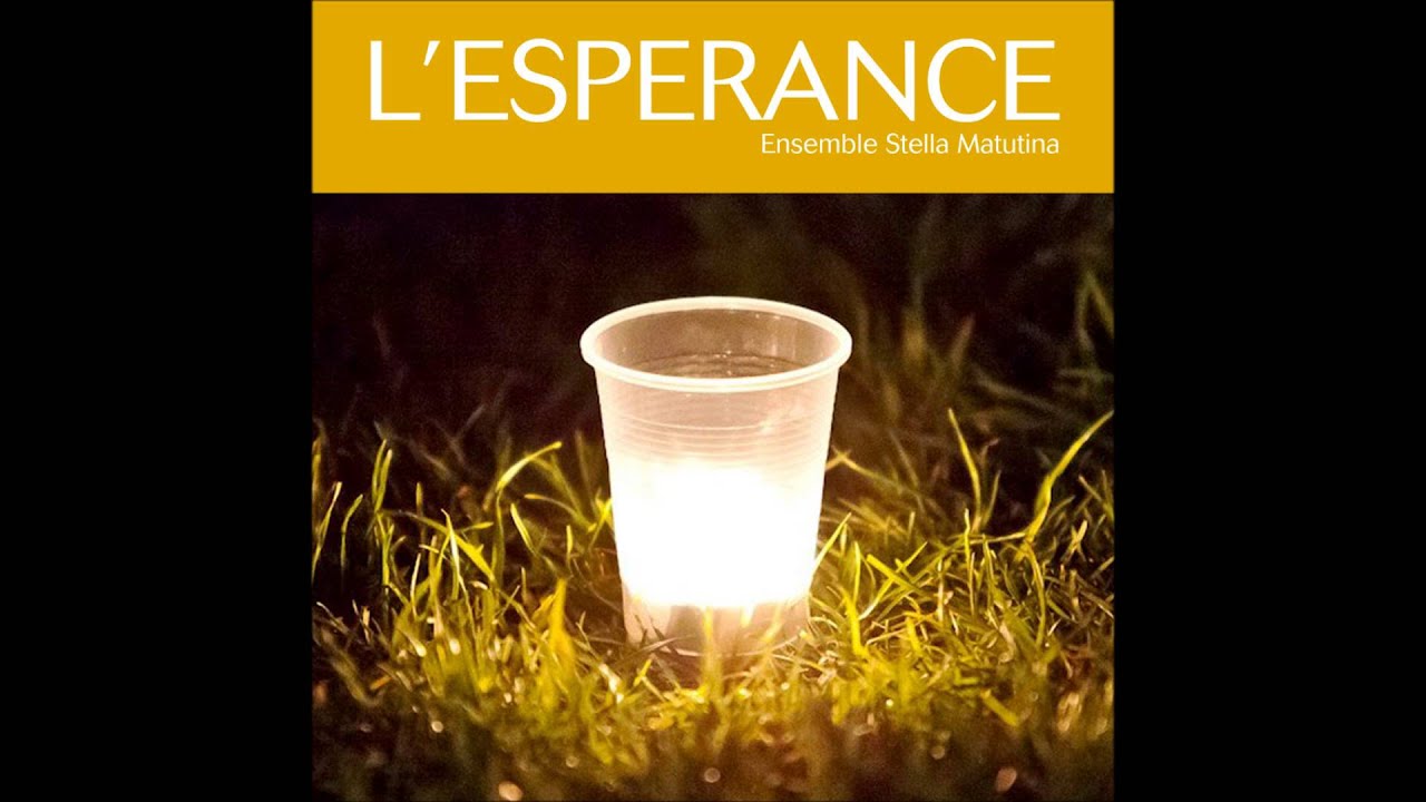 L' Espérance (Le chant des Veilleurs)